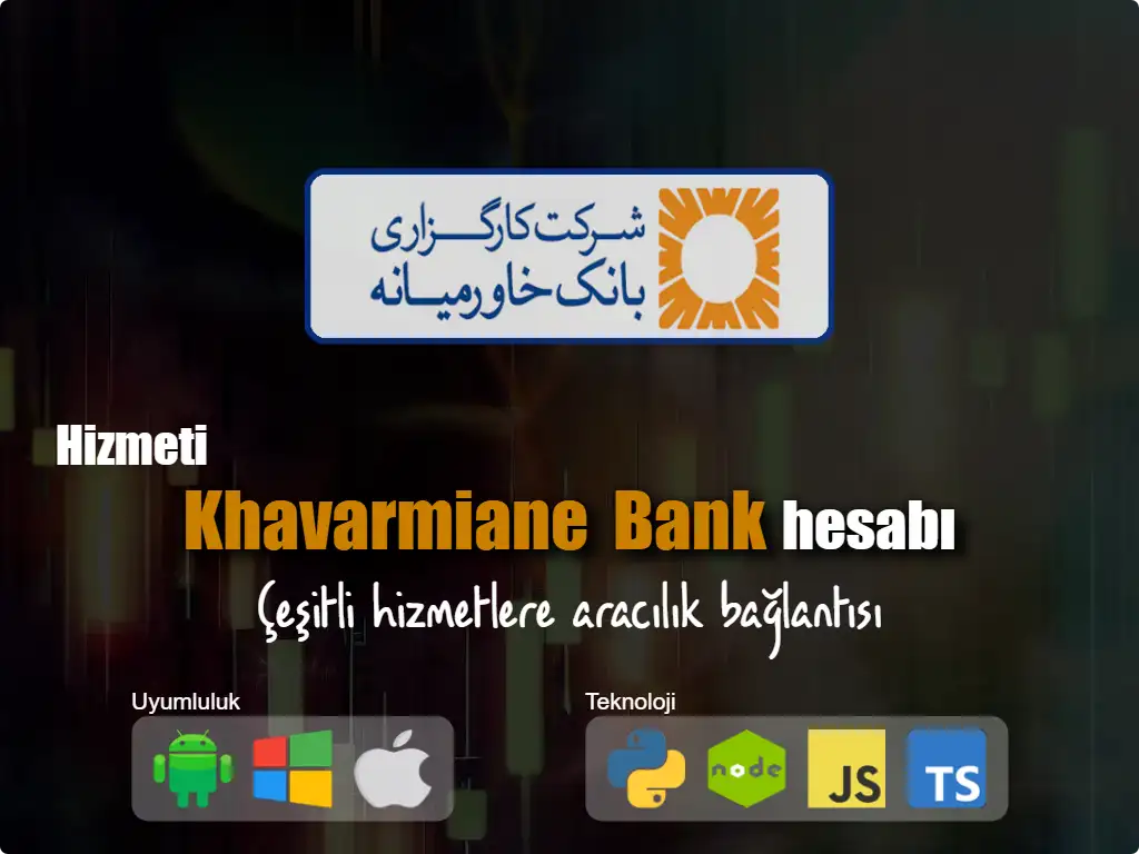 this is the primary image of: Khavarmiane Bank aracılık hesabına bağlanma