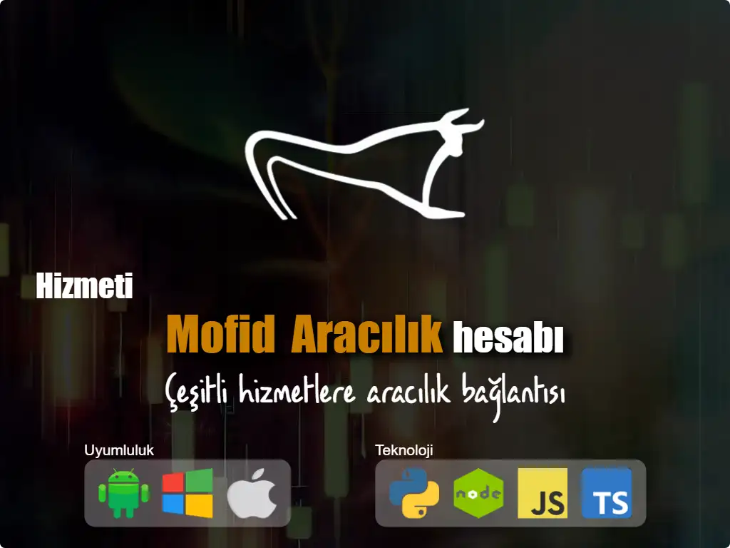 this is the primary image of: Mofid aracılık hesabına bağlanma