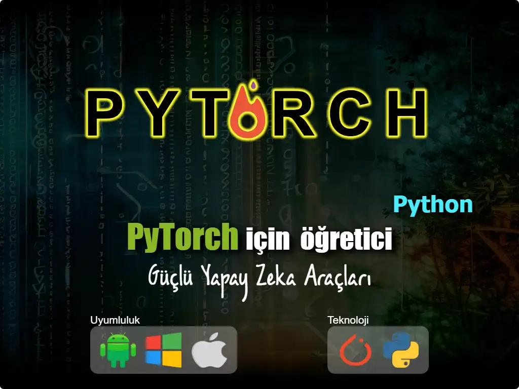 this is the primary image of: Yapay Zeka Araçları Eğitimi PyTorch-2024